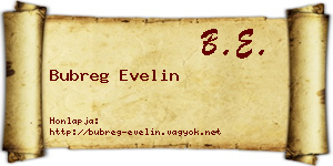 Bubreg Evelin névjegykártya